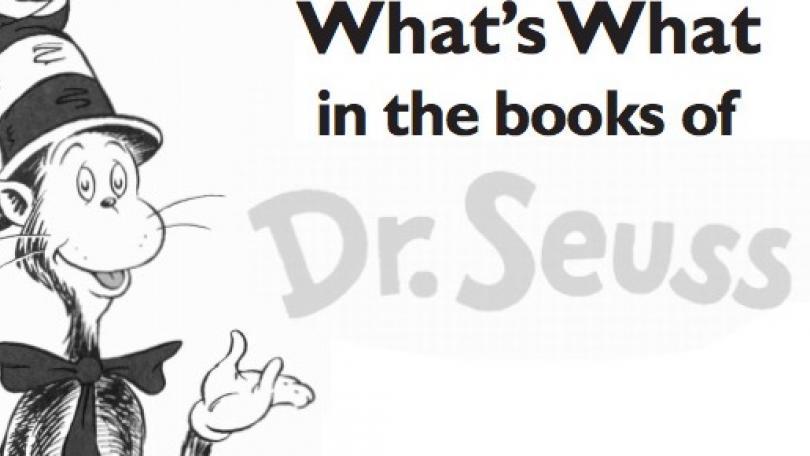 Who's who & What's what in the books of Dr. Seuss