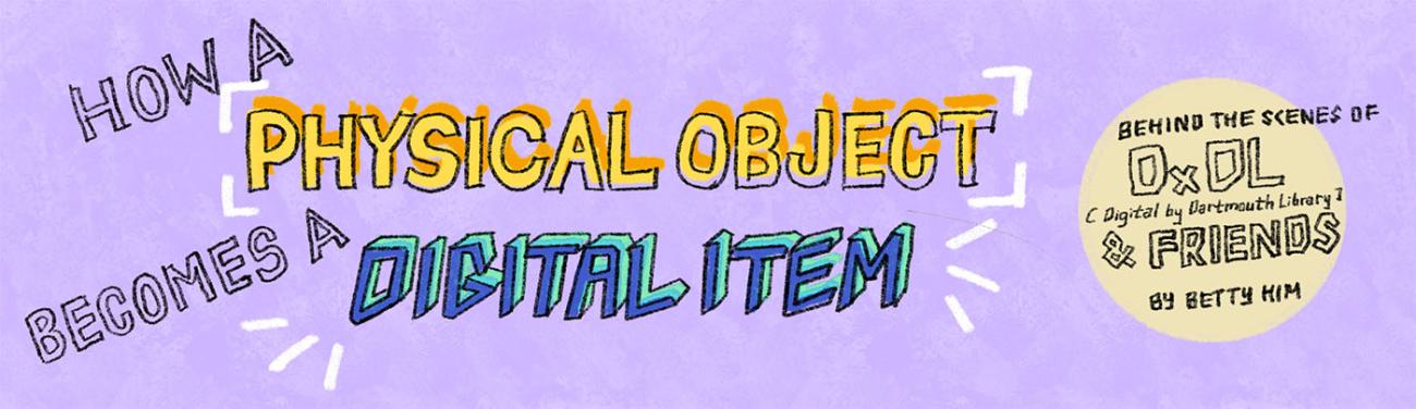 text on purple background: How a physical object becomes a digital item 