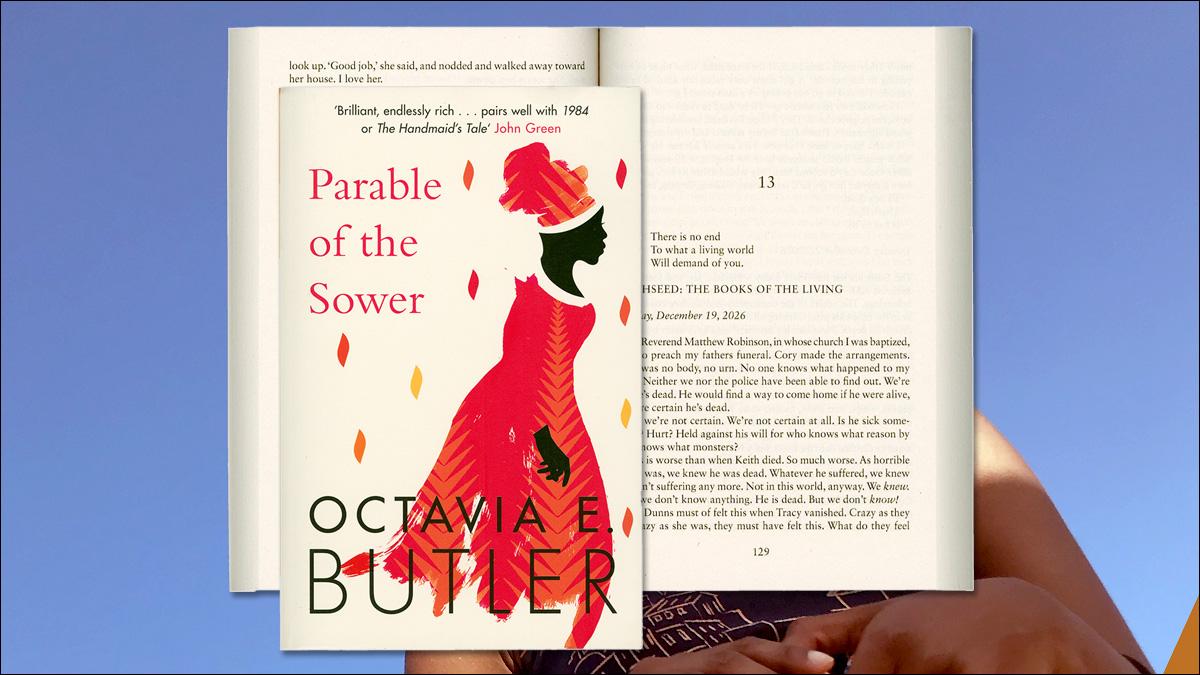 Parable of the Sower, by Octavia Butler