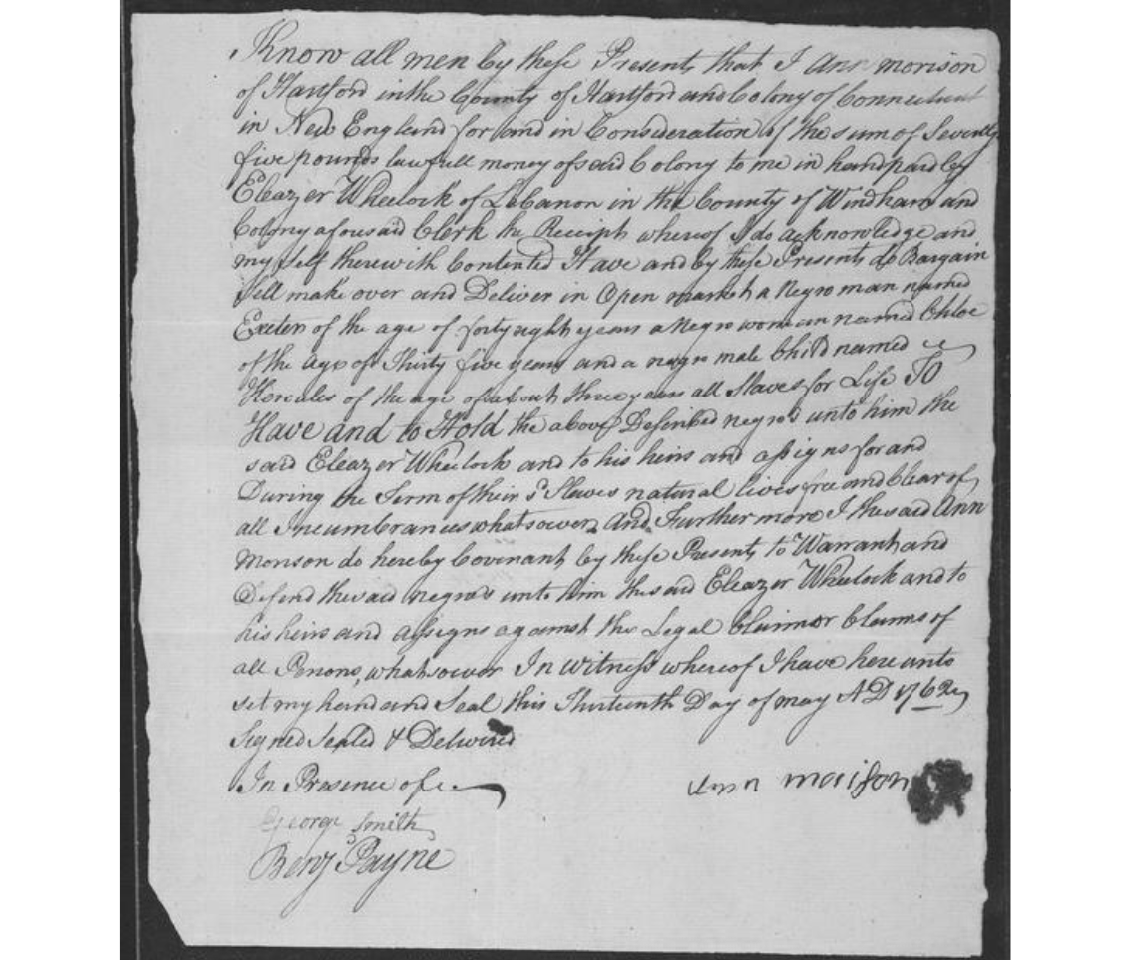 Anne Morrison to Eleazar Wheelock, bill of sale for Exeter, Cloe, and Hercules, for the sum of £75. 1762 May 13. Hartford, CT