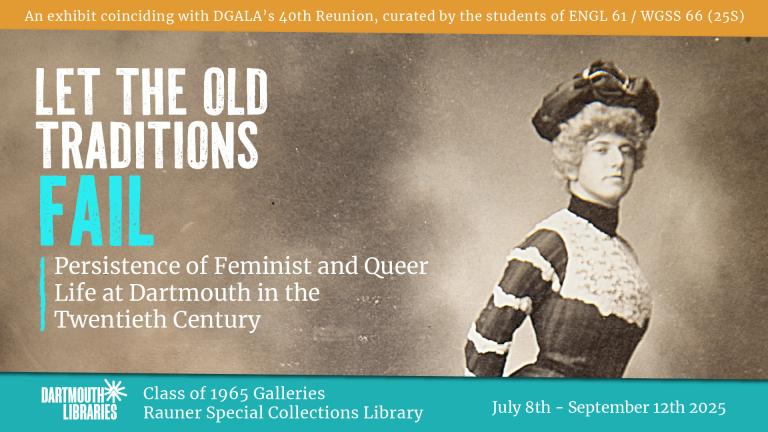A sepia photograph of a cross-dressing individual in an early 20th century dress with text: "Let the Old Traditions Fail" and information about the exhibit.